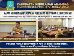Peluang Presiden Resmikan RSUD Tarempa 75 Persen, Pemkab Anambas Kebut Persiapan