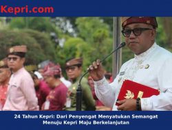 24 Tahun Kepri: Refleksi di Tanjungpinang, Semangat Penyengat untuk Kepri Maju Berkelanjutan